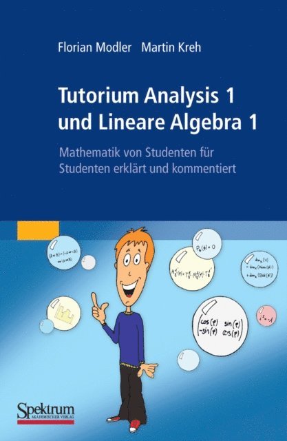 Martin Kreh, Florian Modler - Tutorium Analysis 1 und Lineare Algebra 1, E-bok