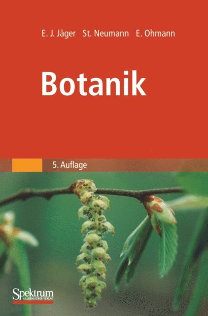 Erich Ohmann, Stefanie Neumann, Eckehart Jager - Botanik, E-bok