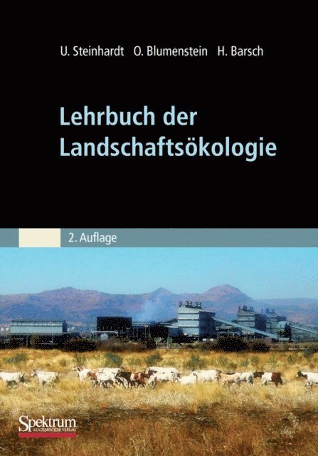 Heiner Barsch, Oswald Blumenstein, Uta Steinhardt - Lehrbuch der Landschaftsökologie, E-bok