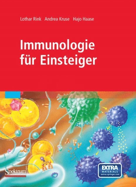 Hajo Haase, Andrea Kruse, Lothar Rink - Immunologie für Einsteiger, E-bok