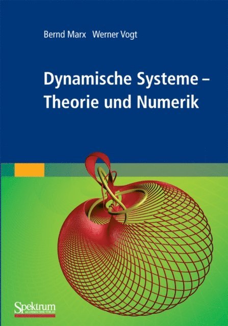 Werner Vogt, Bernd Marx - Dynamische Systeme, E-bok