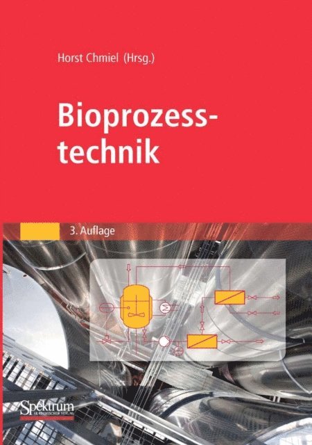 Horst Chmiel - Bioprozesstechnik, E-bok