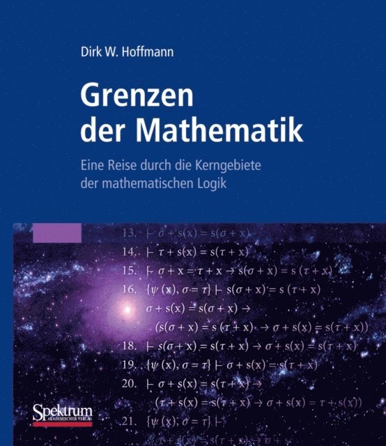 Dirk W. Hoffmann - Grenzen der Mathematik, E-bok