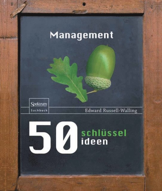 Edward Russell-Walling - 50 Schlüsselideen Management, E-bok