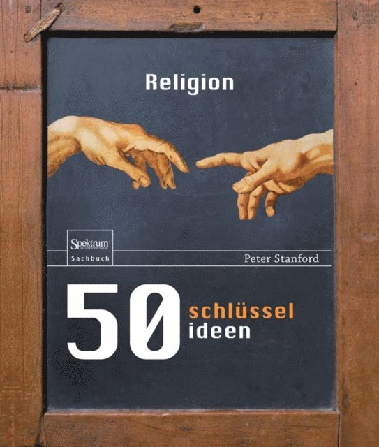 Peter Stanford - 50 Schlüsselideen Religion, E-bok