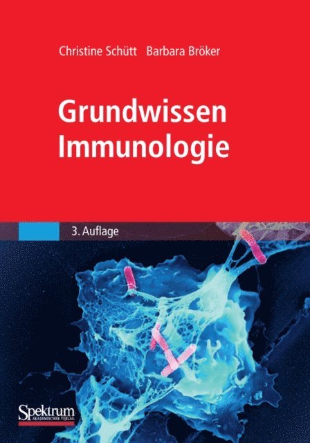 Barbara Broker, Christine Schutt - Grundwissen Immunologie, E-bok