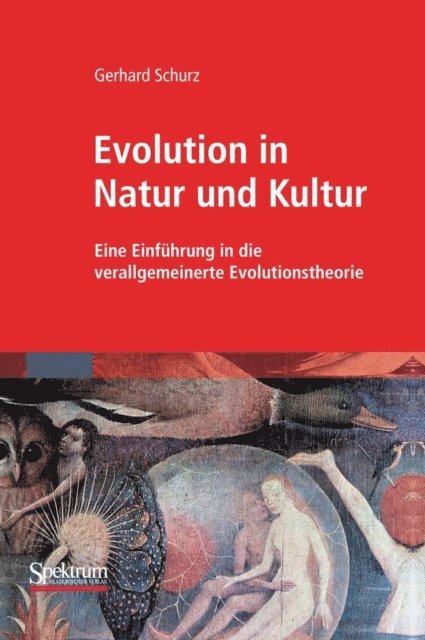 G. Schurz - Evolution in Natur und Kultur, E-bok