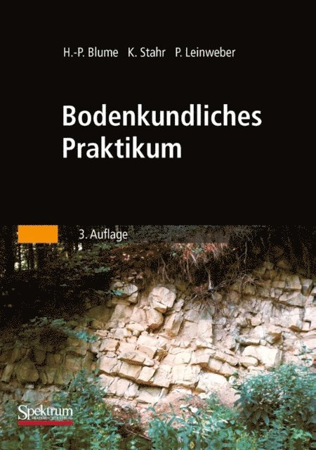 Peter Leinweber, Karl Stahr, Hans-Peter Blume - Bodenkundliches Praktikum, E-bok