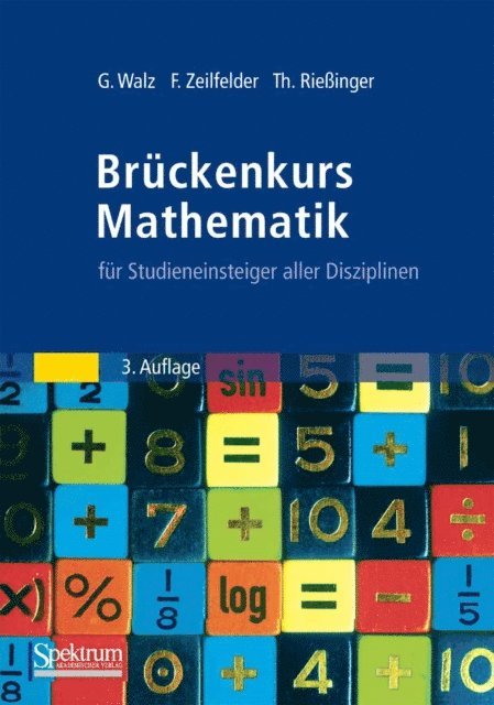Thomas Rieinger, Frank Zeilfelder, Guido Walz - Brückenkurs Mathematik, E-bok
