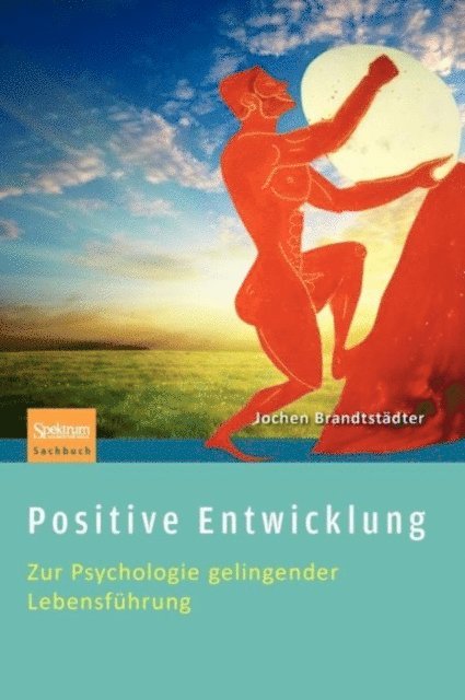 Jochen Brandtstadter - Positive Entwicklung, E-bok