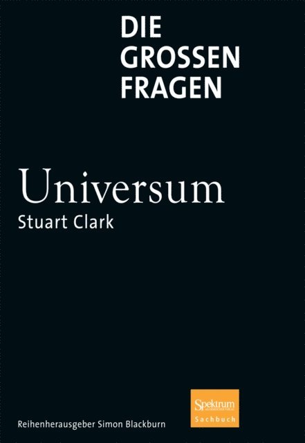 Stuart Clark - Die großen Fragen - Universum, E-bok