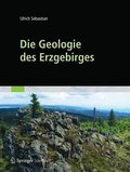 Die Geologie des Erzgebirges