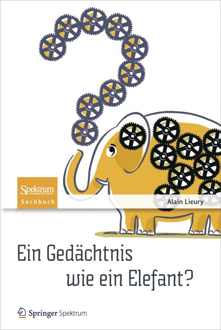 Alain Lieury - Ein Gedächtnis wie ein Elefant?, Häftad
