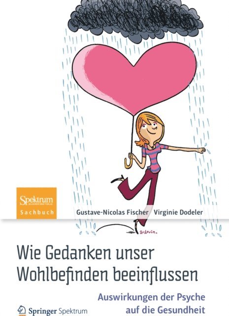 Virginie Dodeler, Gustave-Nicolas Fischer - Wie Gedanken unser Wohlbefinden beeinflussen, E-bok