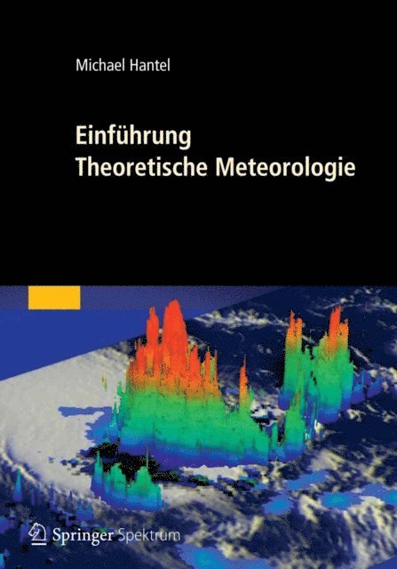Michael Hantel - Einführung Theoretische Meteorologie, E-bok