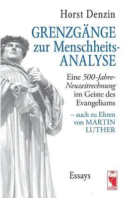 Horst Denzin - Grenzgänge zur Menschheitsanalyse, Häftad. Tillgänglighet: Lägg i varukorg