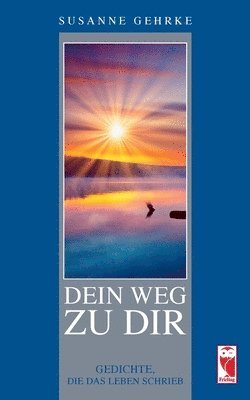 Susanne Gehrke - Dein Weg zu Dir, Häftad