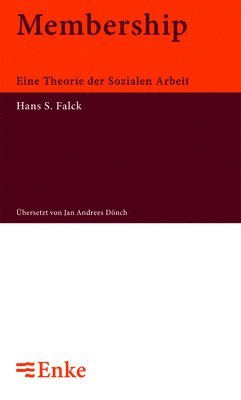 Hans S Falck - Membership, Inbunden. Tillgänglighet: Lägg i varukorg