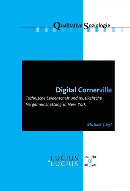Michael Liegl - Digital Cornerville, E-bok
