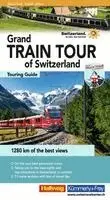 Grand Train Tour of Switzerland Touring Guide