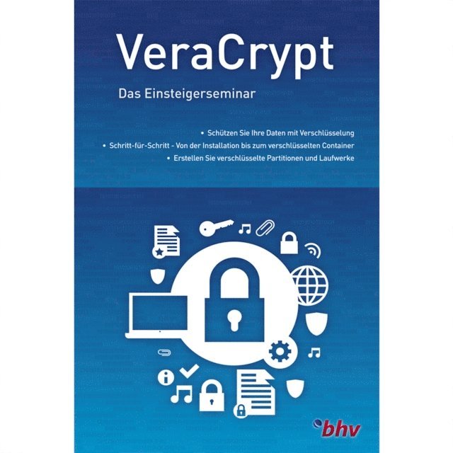 Rene Gabler - VeraCrypt Das Einsteigerseminar, E-bok
