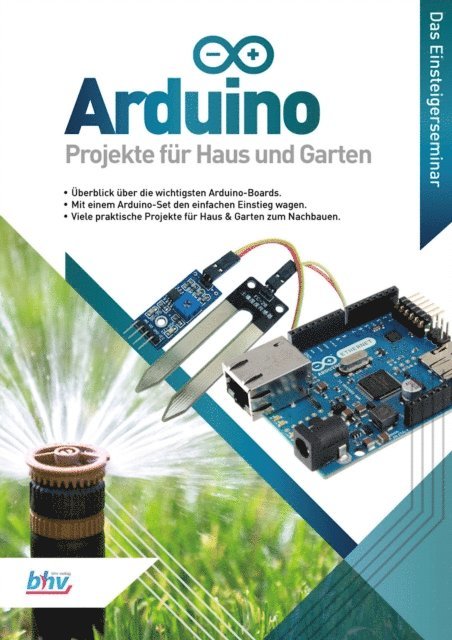 Rene Gabler - Arduino - Projekte für Haus und Garten, E-bok
