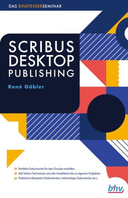 Rene Gabler - Scribus Desktop Publishing, E-bok