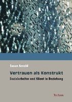 Susan Arnold - Vertrauen als Konstrukt, Häftad