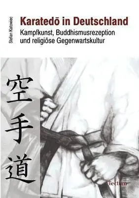 Stefan Katowiec - Karatedo in Deutschland, Häftad. Tillgänglighet: Lägg i varukorg