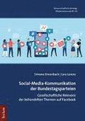 Social-Media-Kommunikation Der Bundestagsparteien: Gesellschaftliche Relevanz Der Behandelten Themen Auf Facebook