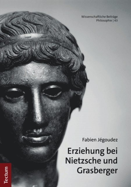 Fabien Jegoudez - Erziehung bei Nietzsche und Grasberger, E-bok. Tillgänglighet: Lägg i varukorg