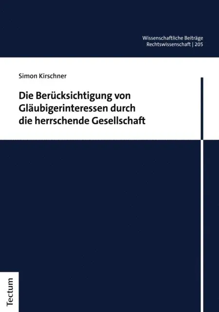 Simon Kirschner - Die Berücksichtigung von Gläubigerinteressen durch die herrschende Gesellschaft, E-bok. Tillgänglighet: Lägg i varukorg