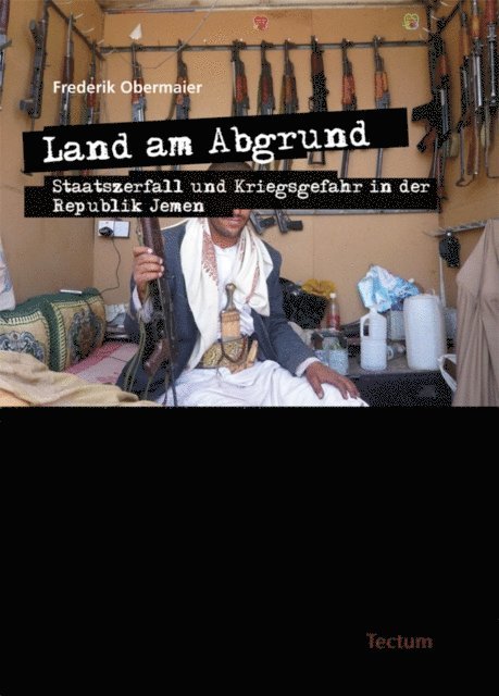Frederik Obermaier - Land am Abgrund - Staatszerfall und Kriegsgefahr in der Republik Jemen, E-bok