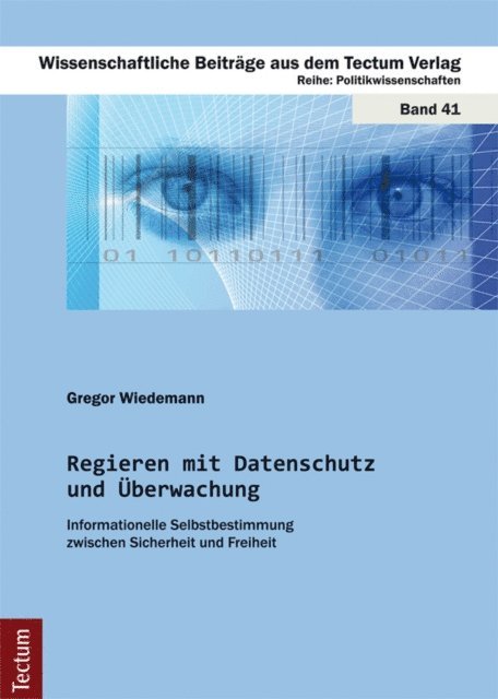 Gregor Wiedemann - Regieren mit Datenschutz und Überwachung, E-bok