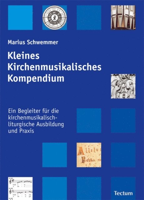 Marius Schwemmer - Kleines Kirchenmusikalisches Kompendium, E-bok