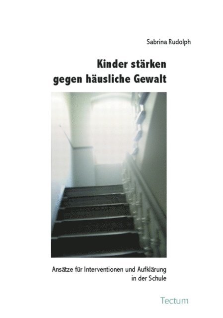 Sabrina Rudolph - Kinder stärken gegen häusliche Gewalt, E-bok