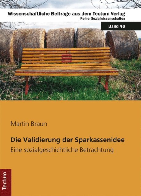 Martin Braun - Die Validierung der Sparkassenidee, E-bok