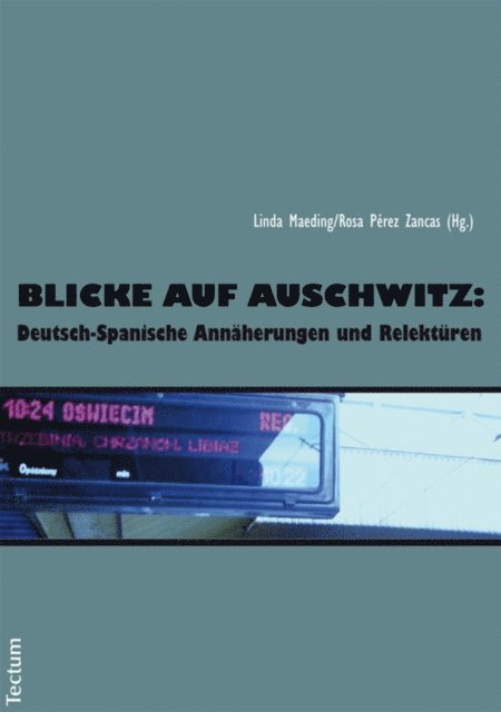 Linda Maeding, Rosa Perez Zancas - Blicke auf Auschwitz:, E-bok
