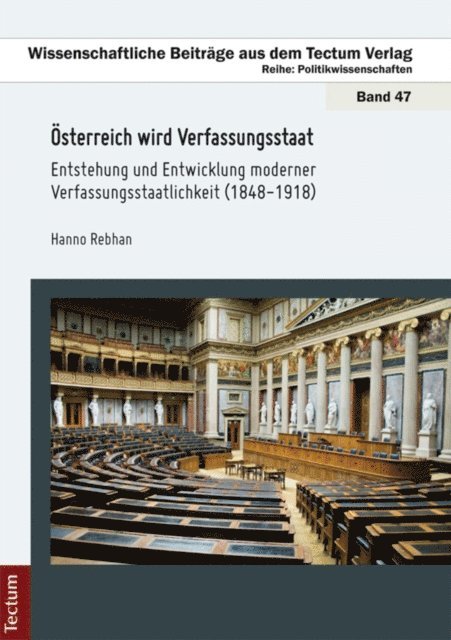 Hanno Rebhan - Österreich wird Verfassungsstaat, E-bok