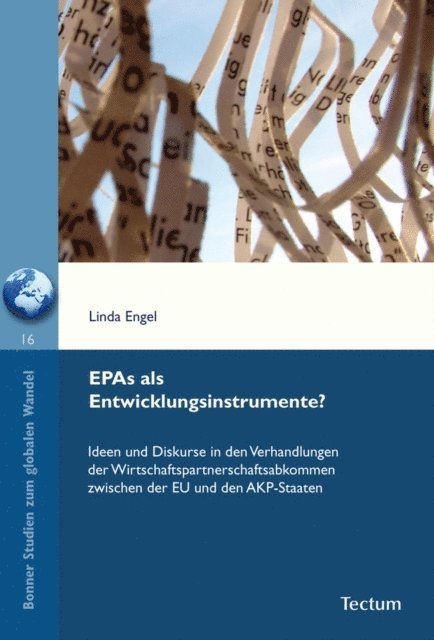 Linda Engel - EPAs als Entwicklungsinstrumente?, E-bok