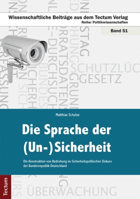Matthias Schulze - Die Sprache der (Un-)Sicherheit, E-bok