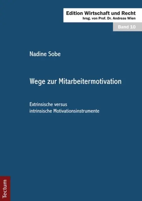 Nadine Sobe, Andreas Wien - Wege zur Mitarbeitermotivation, E-bok. Tillgänglighet: Lägg i varukorg