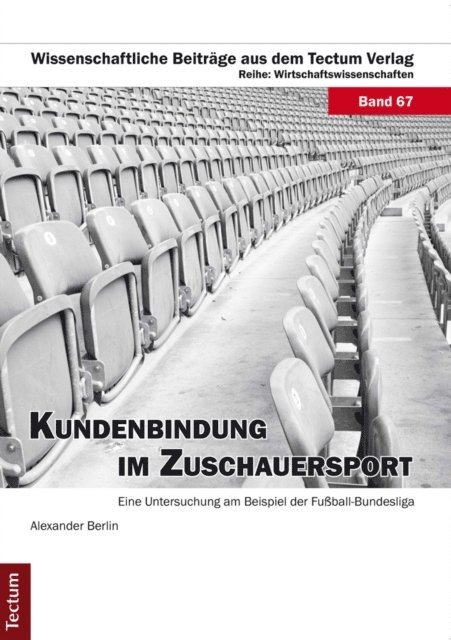Alexander Berlin - Kundenbindung im Zuschauersport, E-bok