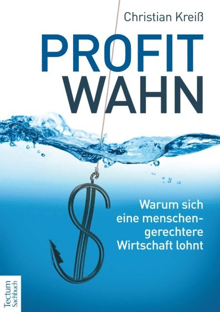 Christian Krei - Profitwahn, E-bok