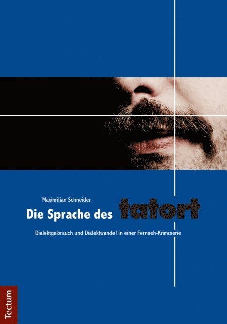 Maximilian Schneider - Die Sprache des Tatort, E-bok