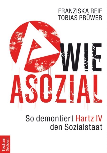 Franziska Reif, Tobias Pruwer - A wie Asozial, E-bok
