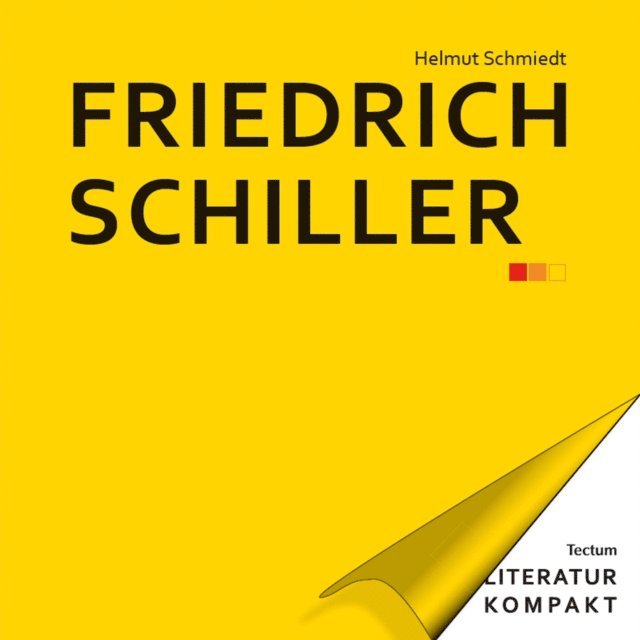 Helmut Schmiedt - Literatur Kompakt: Friedrich Schiller, E-bok