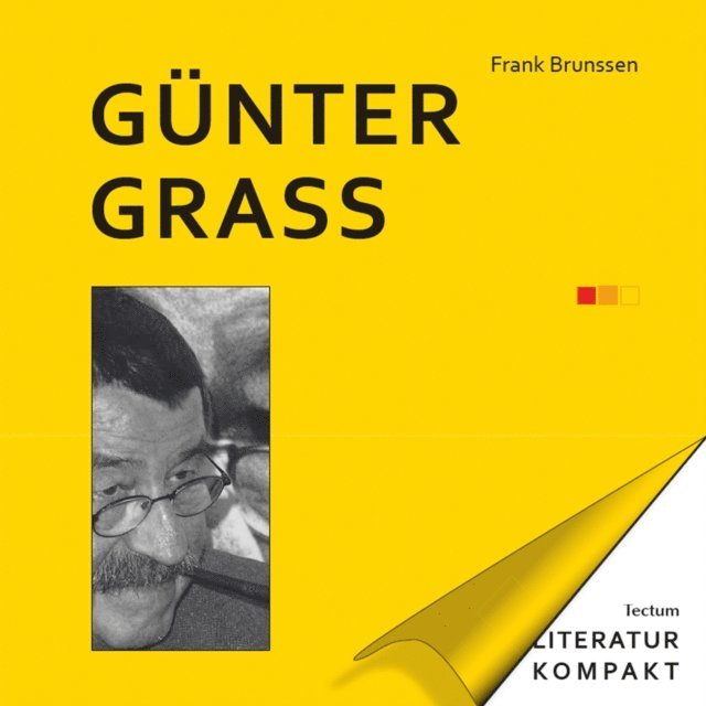Frank Brunssen, Gunter E. Grimm - Literatur kompakt: Günter Grass, E-bok
