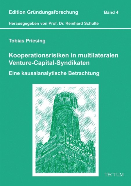 Tobias Priesing, Reinhard Schulte - Kooperationsrisiken in multilateralen Venture-Capital-Syndikaten, E-bok