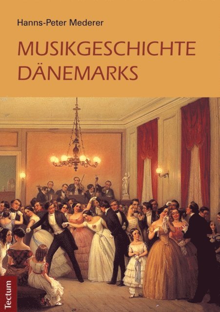 Hanns-Peter Mederer - Musikgeschichte Dänemarks, E-bok